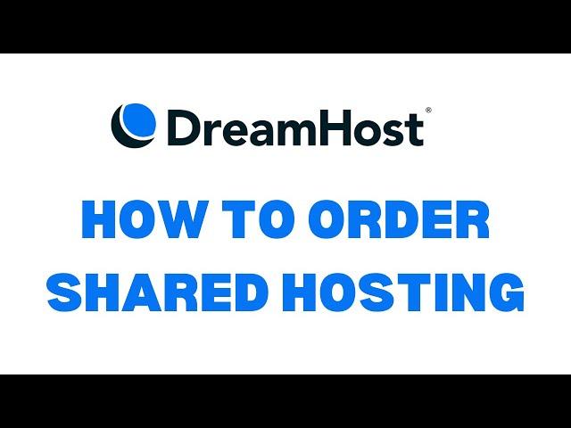 How to order a Shared Hosting from DreamHost