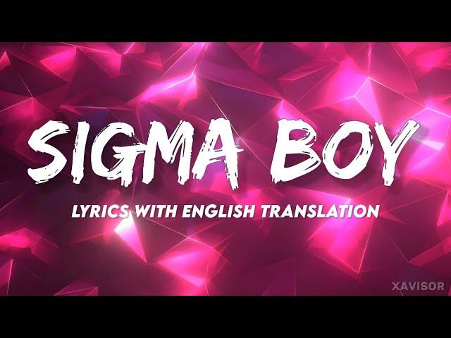 Сигма Бой | Sigma Boy - Lyrics With English Translation | Betsy, Мария Янковская