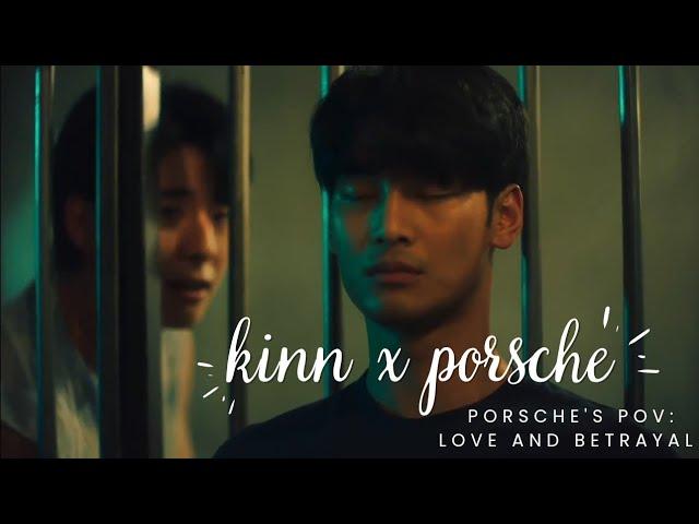 kinnporsche [FMV]| Porsche's pov : Love and Betrayal | Dynasty - MIIA I