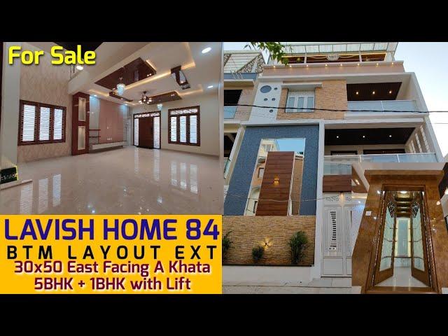 Lavish Home | 30x50 East Facing 5BHK For Sale BTM Layout