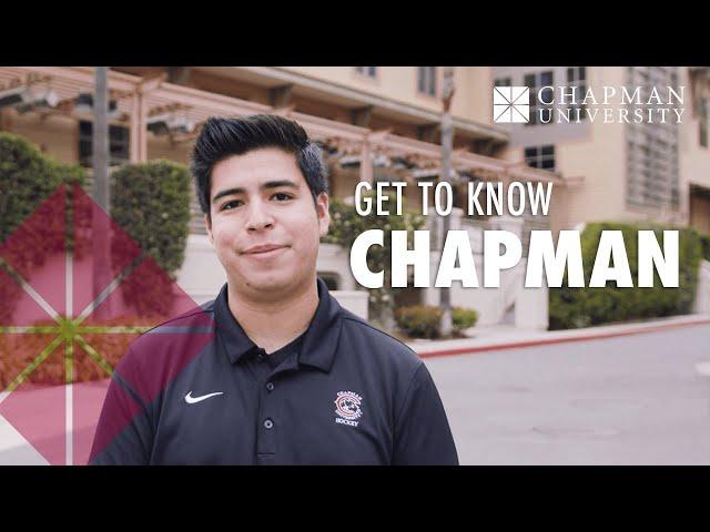 Get to Know Chapman University