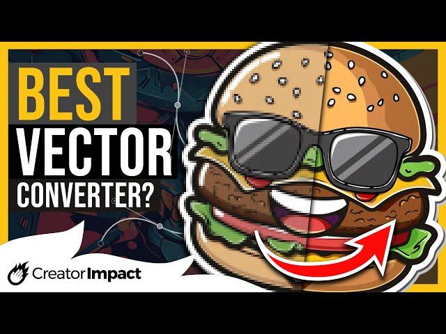 Best Tools to Convert Image to Vector (Illustrator & Alternatives!)