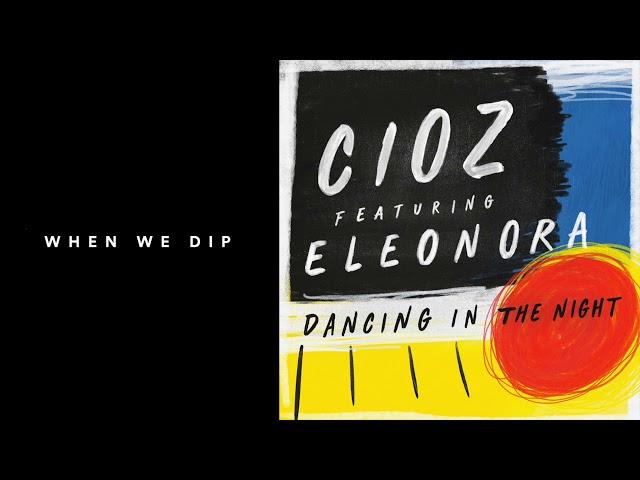 Premiere: Cioz ft. Eleonora - Dancing In The Night (Lucky Shot Extended Mix) [Get Physical]