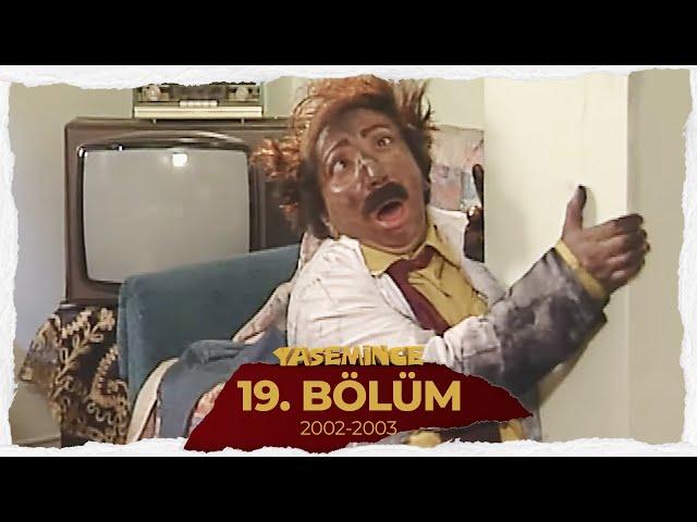 Yasemince 2003 19. Bölüm