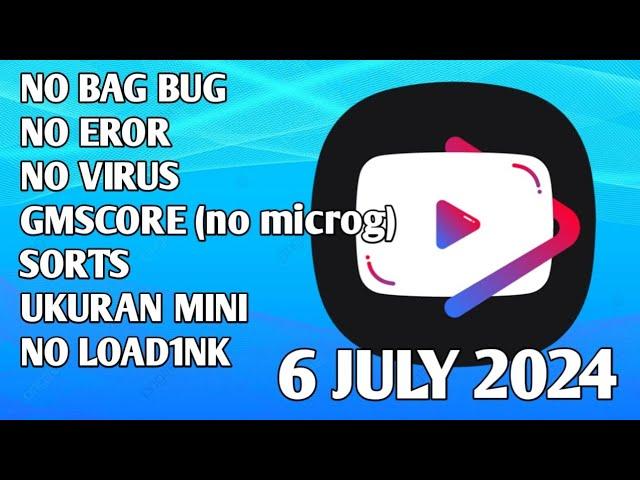 YouTube Vanced update terbaru 6july