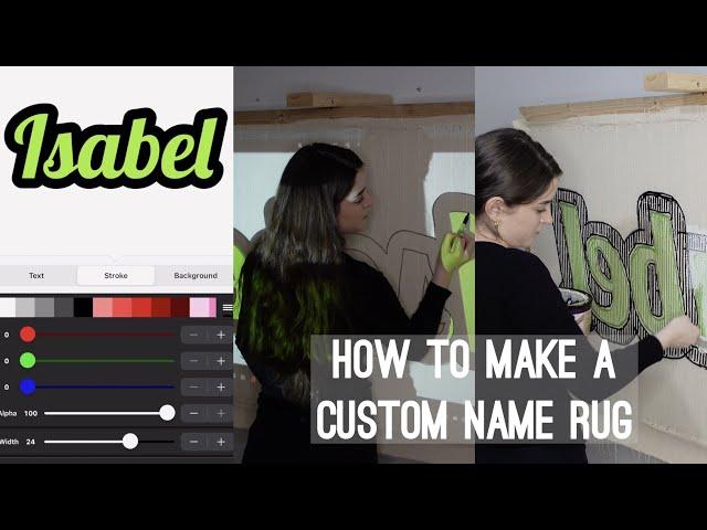 How to Make a Custom Name Rug