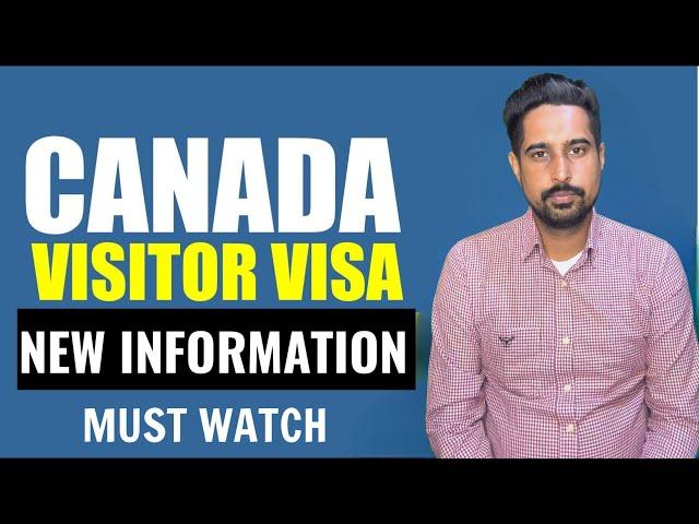 Canada Visitor Visa updates 2024 | Canada Tourist Visa | Canada Visa updates 2024