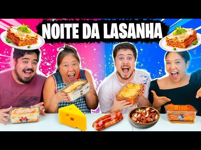 NOITE DA LASANHA EM FAMÍLIA | Blog das irmãs