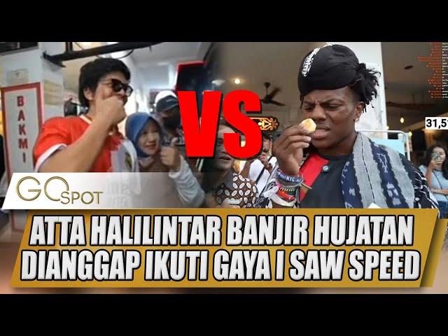 LAGI LAGI ATTA HALILINTAR BANJIR HUJATAN DIANGGAP IKUTI GAYA I SAW SPEED - GO SPOT