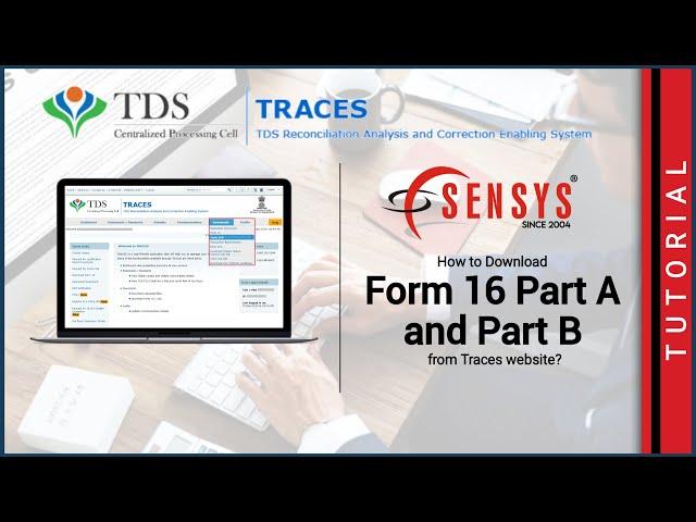 How to Download Form 16 Part A and Part B | Form 16-Part A & B | Sensys | Traces | EasyTDS Software