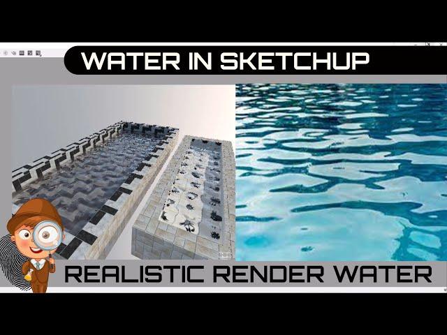 CREATE WATER IN SKETCHUP - RENDER