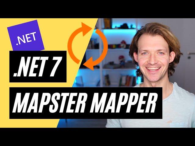 Quick & Easy Model Mapping with Mapster in .NET 7 