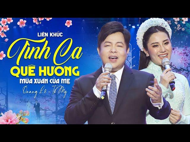 LK Tình Ca Quê Hương, Mùa Xuân Của Mẹ - Quang Lê, Tố My | Hát Trên Quê Hương 8