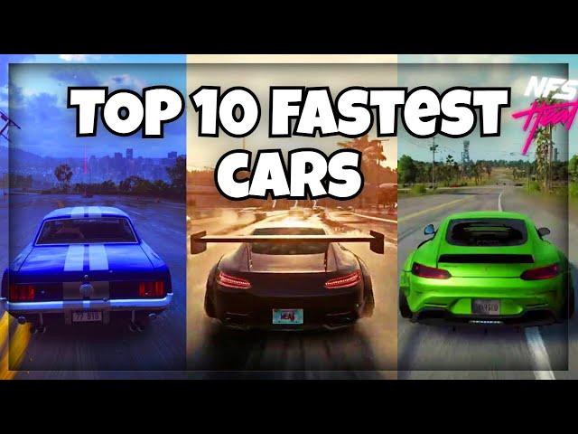 Top 10 Fastest Cars in Need for Speed Heat | NFS Heat Best Cars