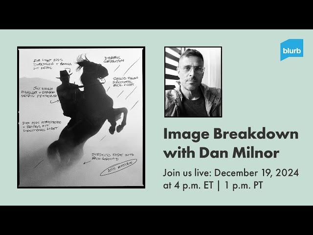 Image Breakdown with Dan Milnor