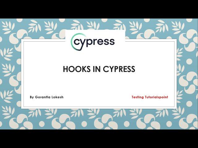 Cypress Beginner Part 20: Hooks | Before | After | beforeEach | afterEach in Cypress