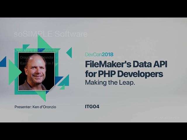 FileMaker's Data API for PHP Developers - Making the Leap [ITG 04]