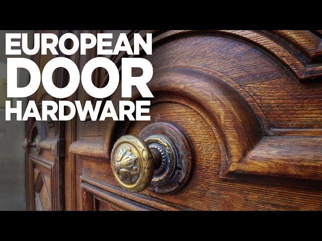 A Love Affair With European Door Hardware