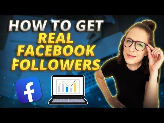 How to Get Real Followers on Facebook to Convert Into Customers