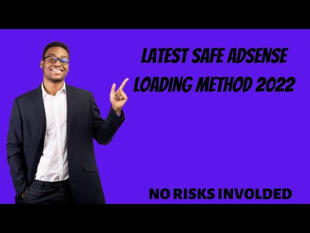 Latest Safe AdSense Loading Method 2022