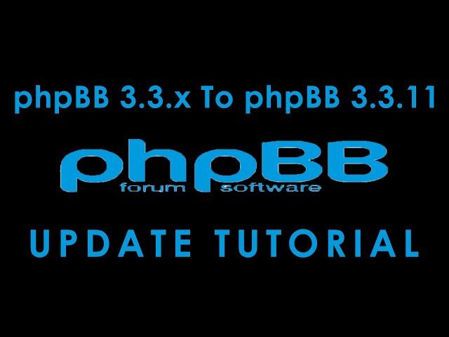 phpBB 3.3.x Update To 3.3.11 Tutorial