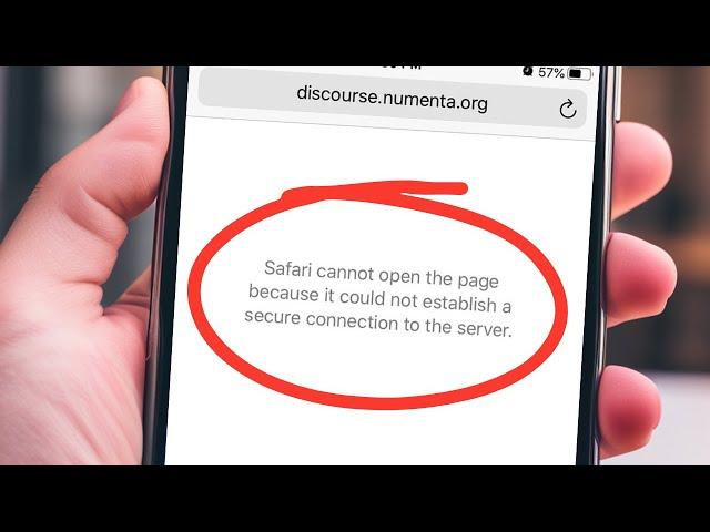 Safari cannot open the page because it couldn't establish a secure connection to the server iPhone