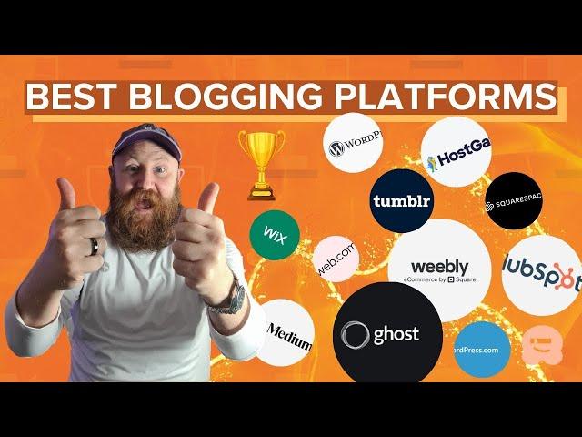 How to Choose the Best Blogging Platform in 2024