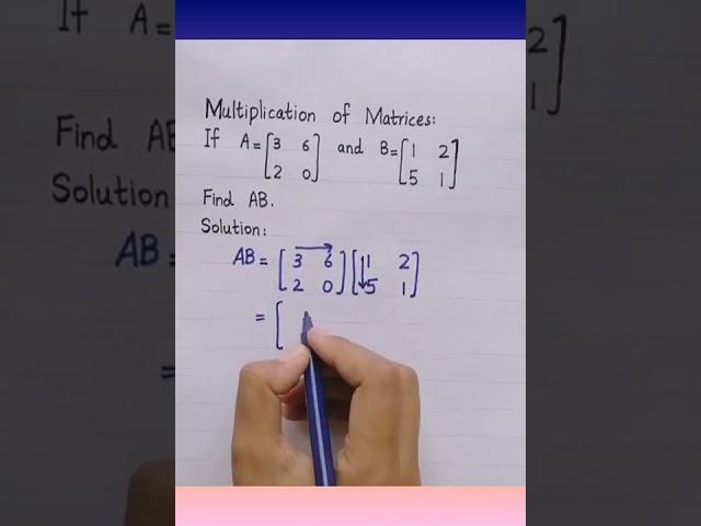 Multiplication of Matrices Class 9