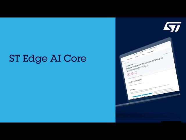 Convert and compile your AI models on multiple ST devices using the ST Edge AI Core