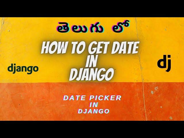 date picker in django in Telugu | Django tutorials in Telugu | Jp nan Dajngo tutorials