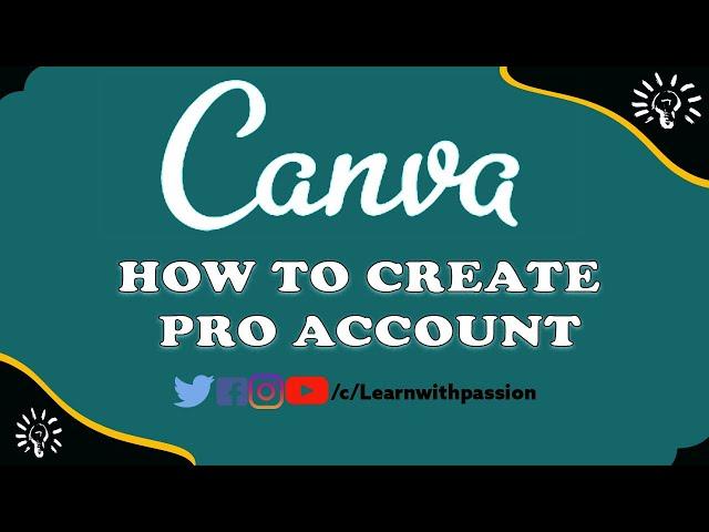 How to Create Canva Pro Account In 2021 | Get Canva Pro Account | #Canva