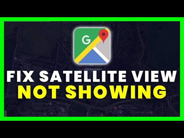 How to Fix Google Maps Satellite View Not Showing on Android Auto (FIXED)