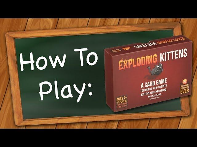 How to play Exploding Kittens (Original Edition)