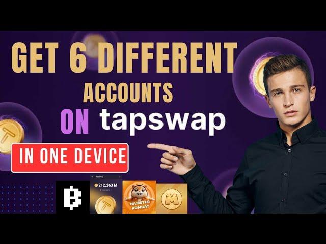 HOW TO MINE TAPSWAP OR ANY OTHER TELEGRAM BOT GAME ON 6 DIFFERENT ACCOUNTS IN ONE DEVICE//EARN CASH
