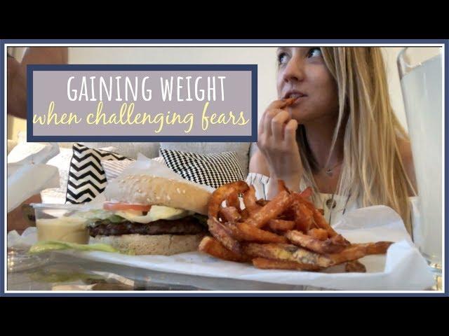 Gaining weight and facing food fears