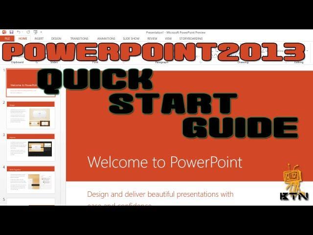 Microsoft Office 2013 - PowerPoint 2013 - Quick Start Guide