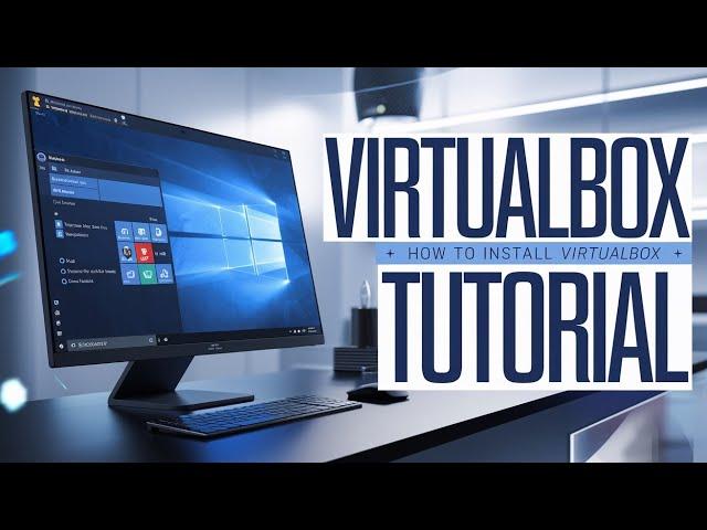 Step by Step Guide Download & Install VirtualBox on Windows PC (2025 Tutorial)