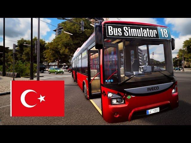 Türk Bayraklı Yeni Otobüsüm ! Bus Simulator 18