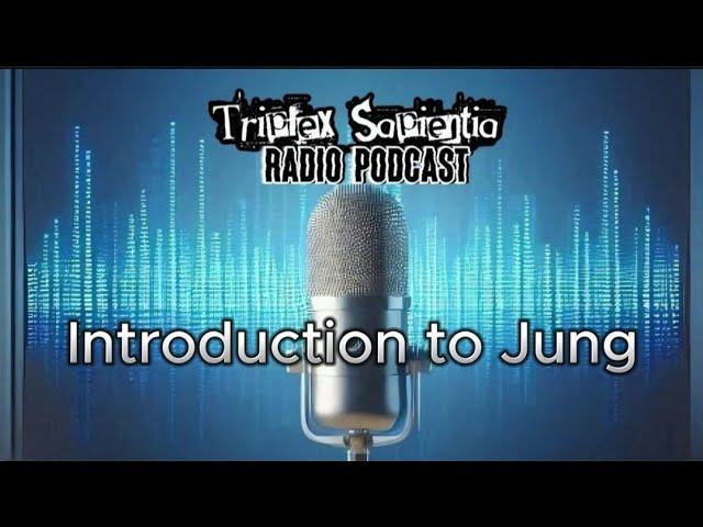 [Podcast06] Introduction to Jung