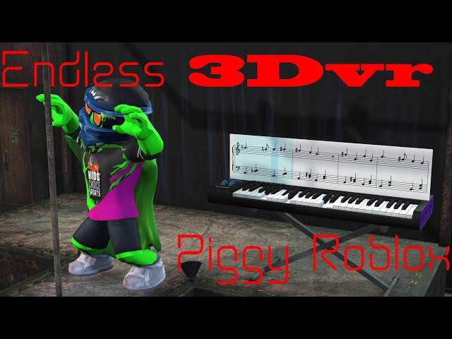 Endless Meme - Piggy Roblox 3D VR video (3D Piano Cover + Notes)