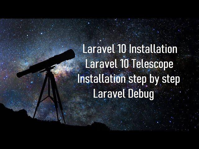 Laravel 10 Installation | Laravel 10 Telescope Installation step by step | Laravel Debug | Laravel