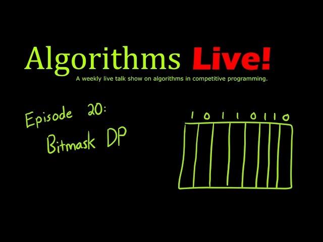 Episode 20 - Bitmask Dynamic Programming