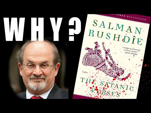 What is so offensive about The Satanic Verses? | Why was Salman Rushdie targeted?