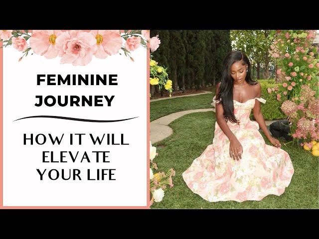 11 Ways Your Life Will Transform on Your Feminine Journey