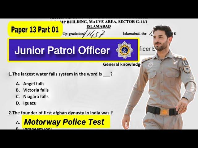 Junior Patrol Officer Paper no 13 Part 01 | JPO motorway police test preparation |