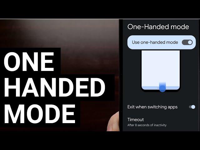 Using the New Android 12 One-Handed Mode Feature