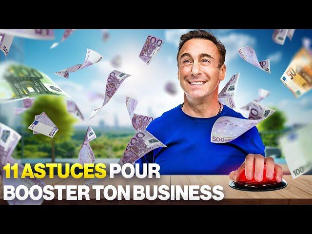 11 astuces pour booster ton business - Franck Nicolas