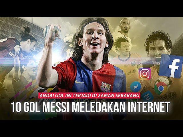 “Andai Media Sosial Sudah Ada Saat Itu” 10 Gol Messi yang Menghancurkan Jejaring Internet