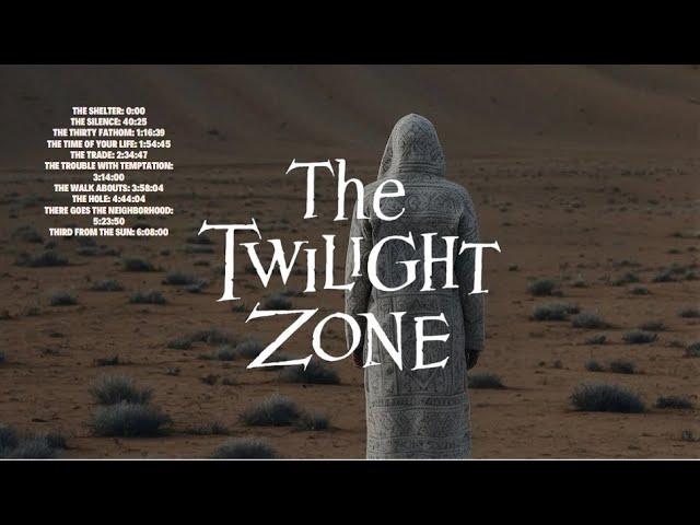 The Twilight Zone Radio | The "The" episodes Pt 5 | The Shelter, The Silence, The Thirty Fathom...