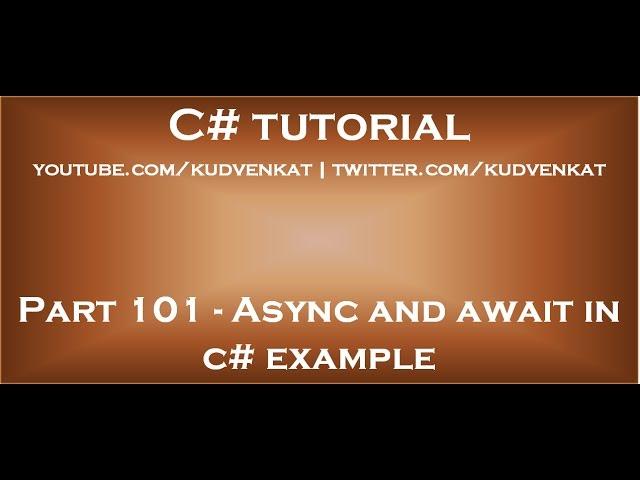 Async and await in C# example